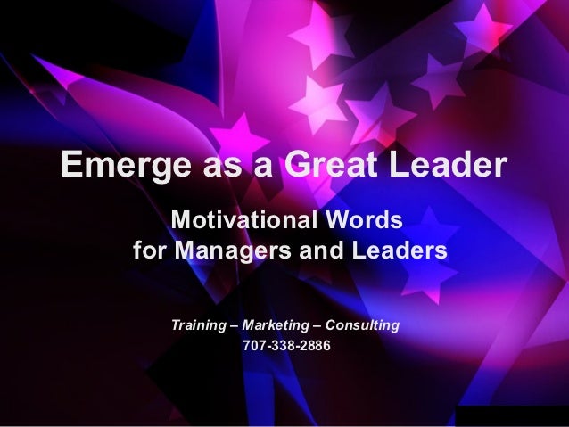 motivational words for leaders and managers from bankers words for leaders