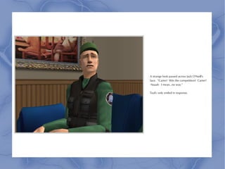 A strange look passed across Jack O'Neill's
face. “Carter? Win the competition? Carter?
 Naaah. I mean...no way.”

Teal'c only smiled in response.
 