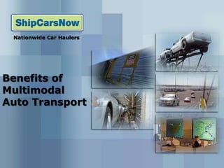 Nationwide Car Haulers Benefits of Multimodal Auto Transport 