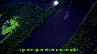 a gente quer viver uma nação