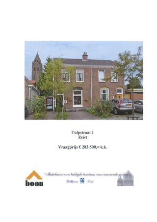 Tulpstraat 1 Zeist (www.boonmakelaars.nl)