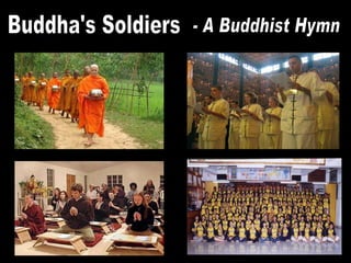 Buddha's Soldiers - A Buddhist Hymn 