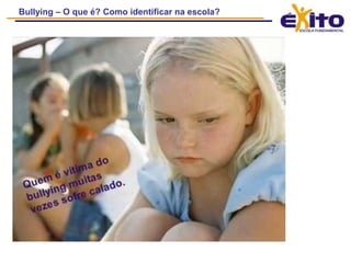 Os autores do bullyingPessoas inseguras, que já foram vítimas de ataques, com dificuldade de relacionamento e pouca empatia.Pessoas que desenvolvem capacidade de liderança, utilizada de modo negativo.Sociopatas, manipuladores, que se divertem causando sofrimento em outros.