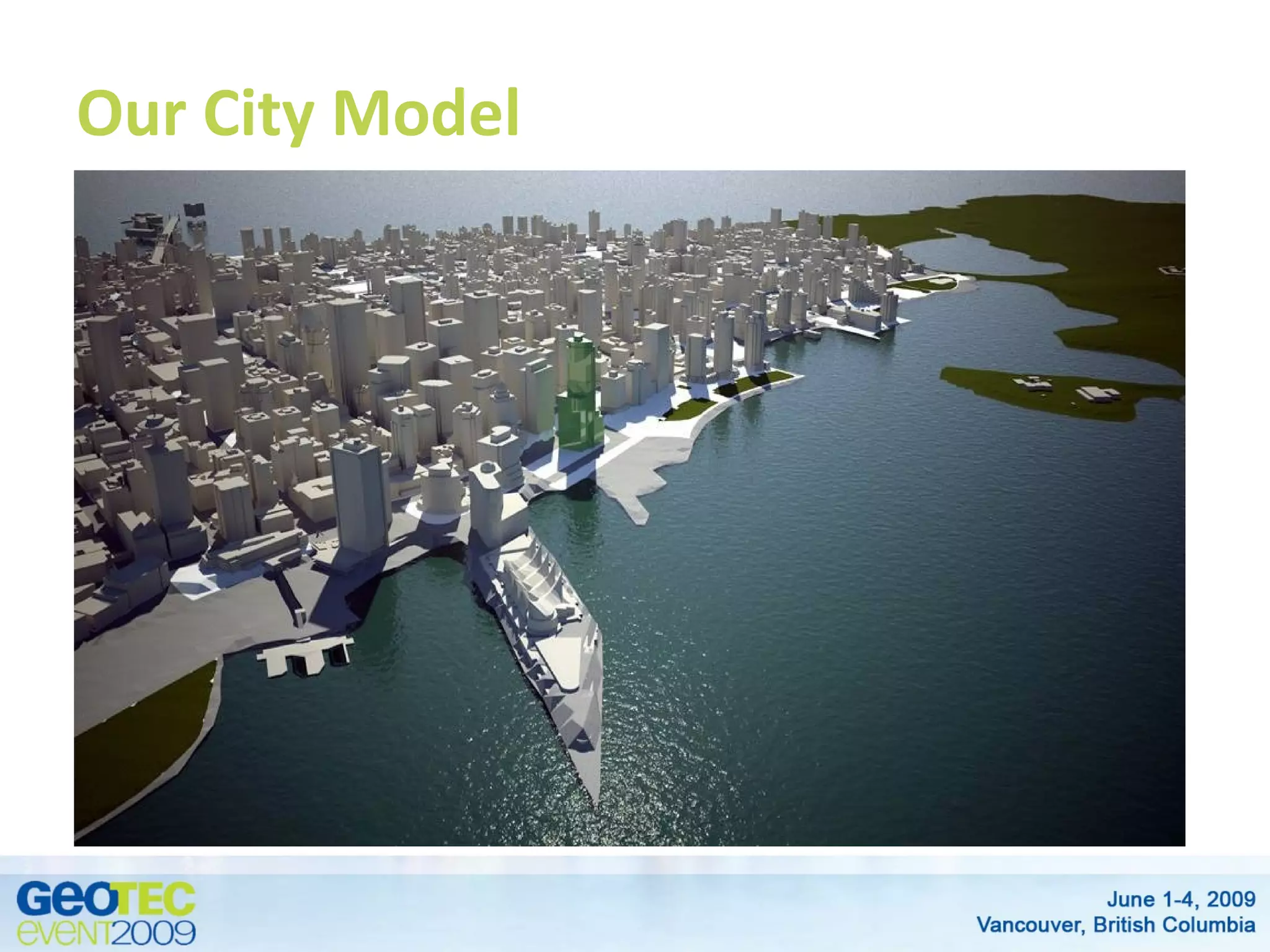 Our City Model