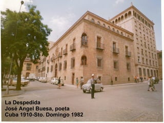 La Despedida José Angel Buesa, poeta  Cuba 1910-Sto. Domingo 1982 