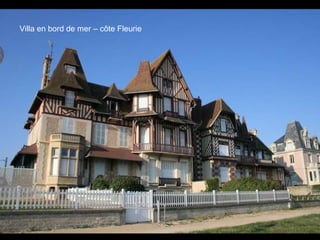 Villa en bord de mer – côte Fleurie 