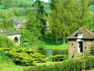 CLECY – SUISSE NORMANDE 
