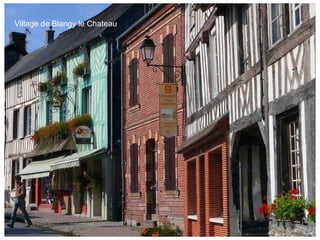 Village de Blangy le Chateau 