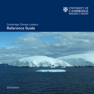 Cambridge Climate Leaders




2nd Edition
Reference Guide
 