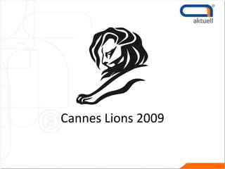 Cannes Lions 2009 