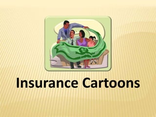 Insurance Cartoons 