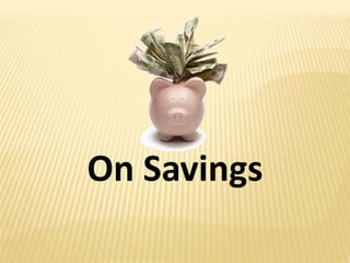 On Savings