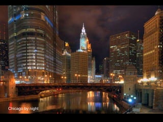 Chicago by night