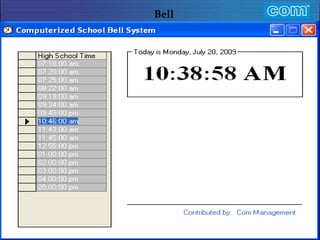 Characteristic of Com Automation  Bell 
