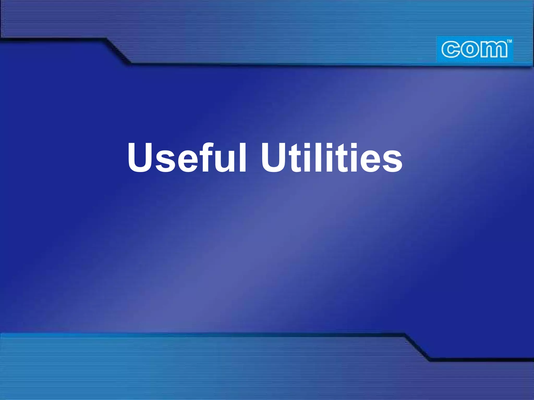 Useful Utilities 
