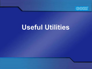 Useful Utilities 
