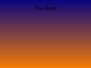 The End! 