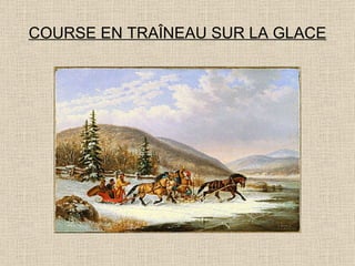 COURSE EN TRAÎNEAU SUR LA GLACE 