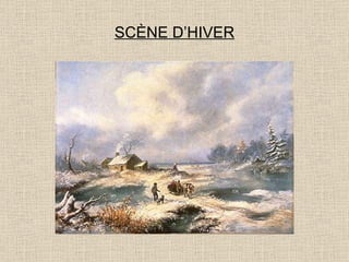 SCÈNE D’HIVER 