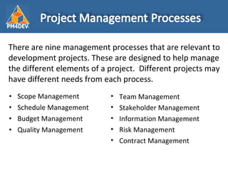 <ul><li>Scope Management </li></ul><ul><li>Schedule Management </li></ul><ul><li>Budget Management </li></ul><ul><li>Quali...