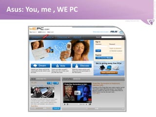 Asus: You, me , WE PC