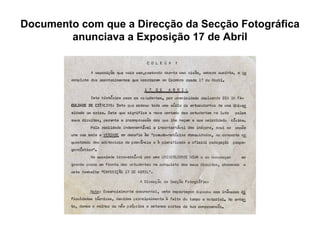 Documento com que a Direcção da Secção Fotográfica anunciava a Exposição 17 de Abril 