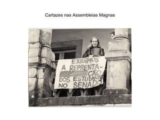 Cartazes nas Assembleias Magnas 