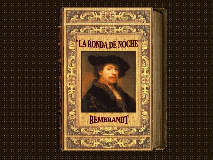 Una Ronda De Noche Rembrandt