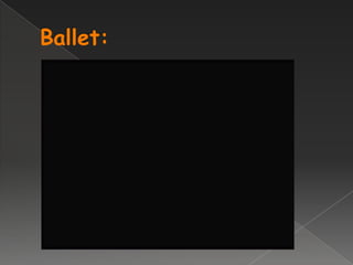 Ballet: