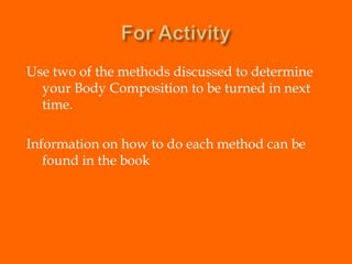 Desirable weights are too high for young people and too low for elderly