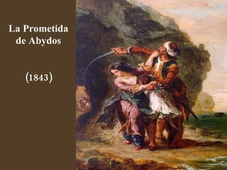 La Prometida de Abydos (1843) 