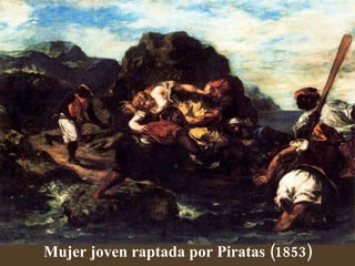 Mujer joven raptada por Piratas (1853) 