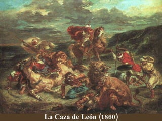 La Caza de León (1860) 