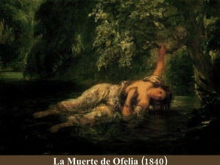 La Muerte de Ofelia (1840) 
