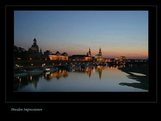 Dresden Impressionen