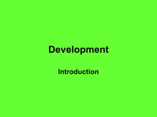 Development Introduction 