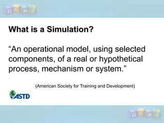  Discuss considerations for the design, development and implementation of games and simulations. 