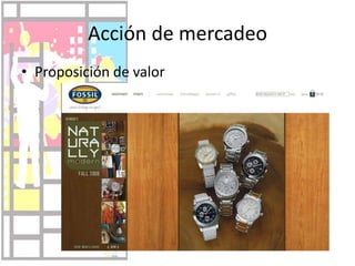 Acción de mercadeoProposición de valor
