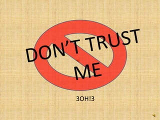 DON’T TRUST ME 3OH!3 