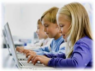 ED 6620 -Future Trends in Educational Technology25