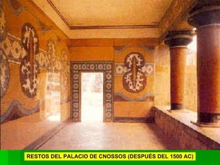 RESTOS DEL PALACIO DE CNOSSOS (DESPUÉS DEL 1500 AC) 