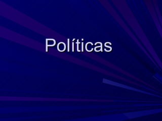 Políticas  