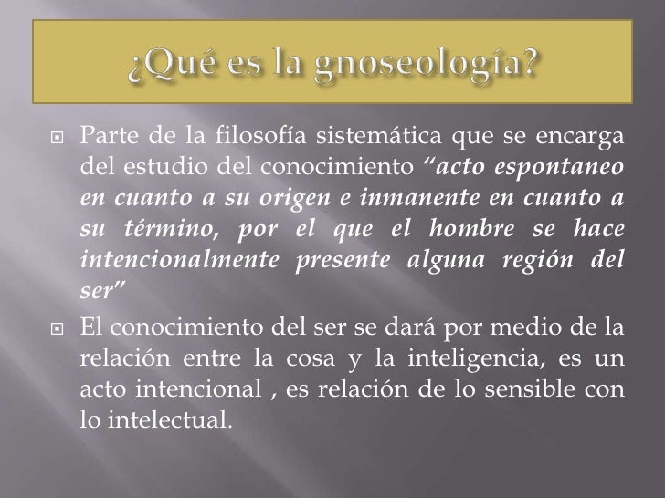 el estudio de la gnoseologia