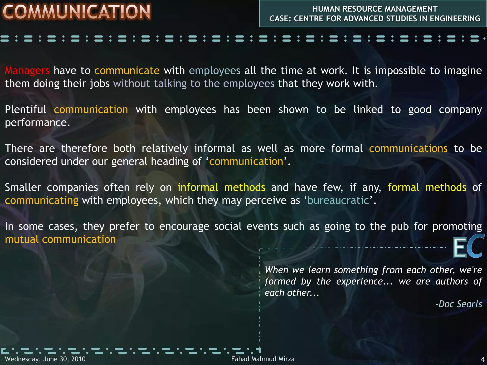  The appropriate means of communication for different HR issues...