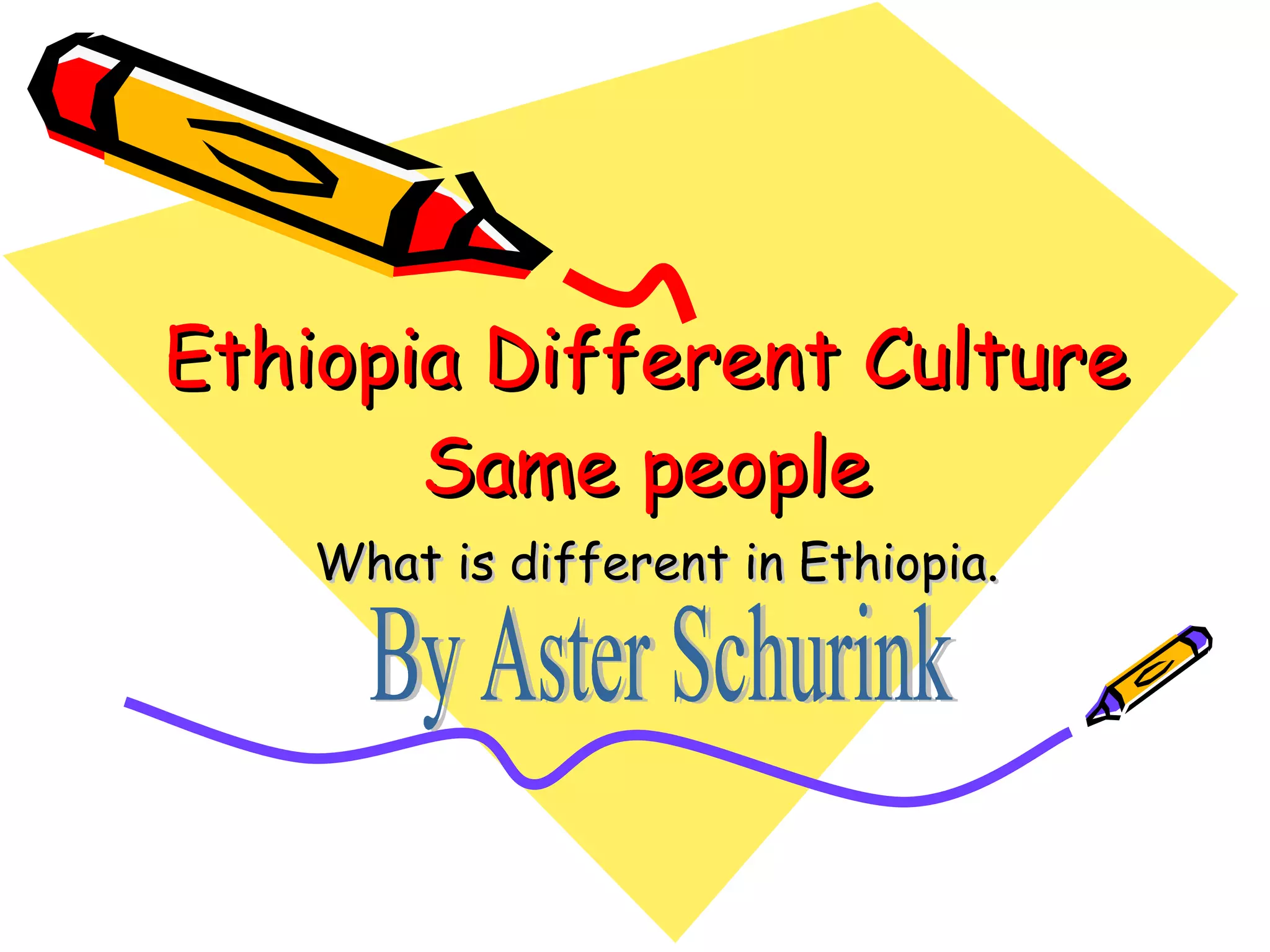 C fakepath ethiopia different culture ppt