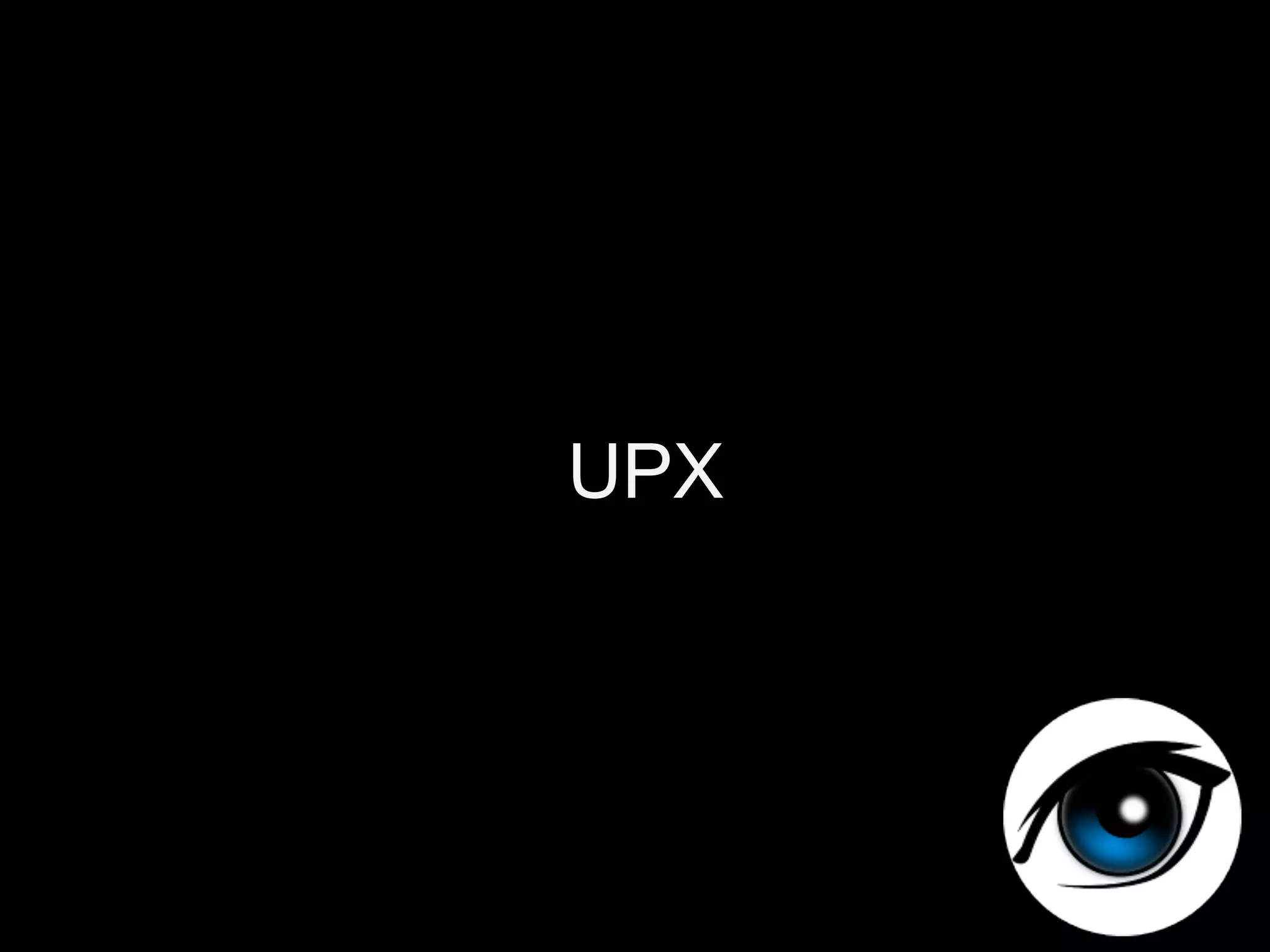 UPX
 