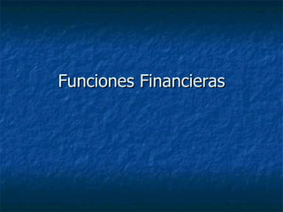 Funciones Financieras 