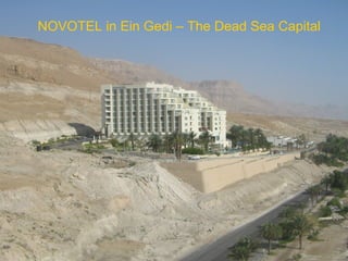 NOVOTEL in Ein Gedi – The Dead Sea Capital 