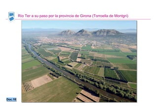 Río Ter a su paso por la provincia de Girona (Torroella de Montgrí)




Doc.18
Doc.18

                                                                           Santillana
 