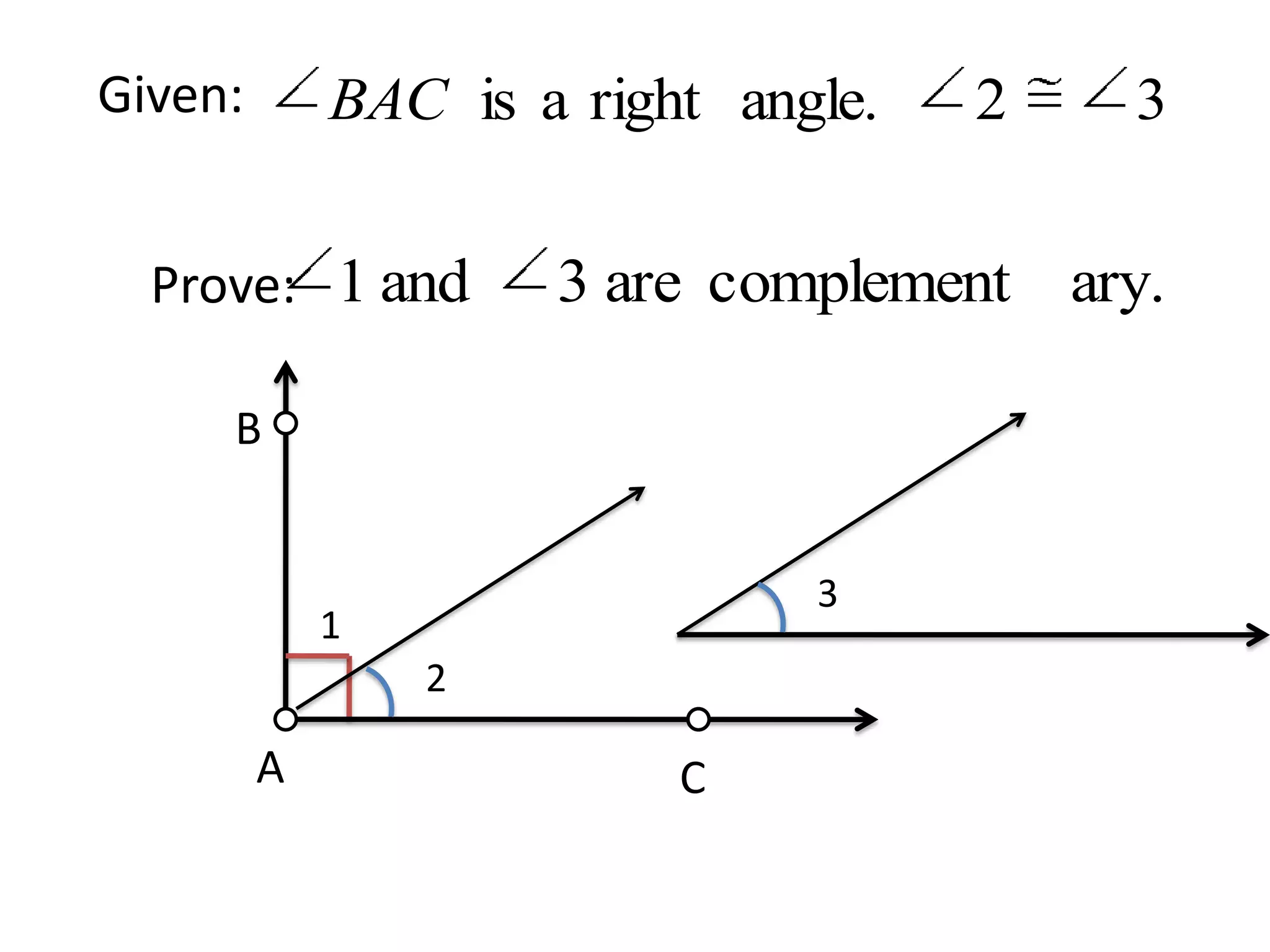 Given: Prove: B123AC